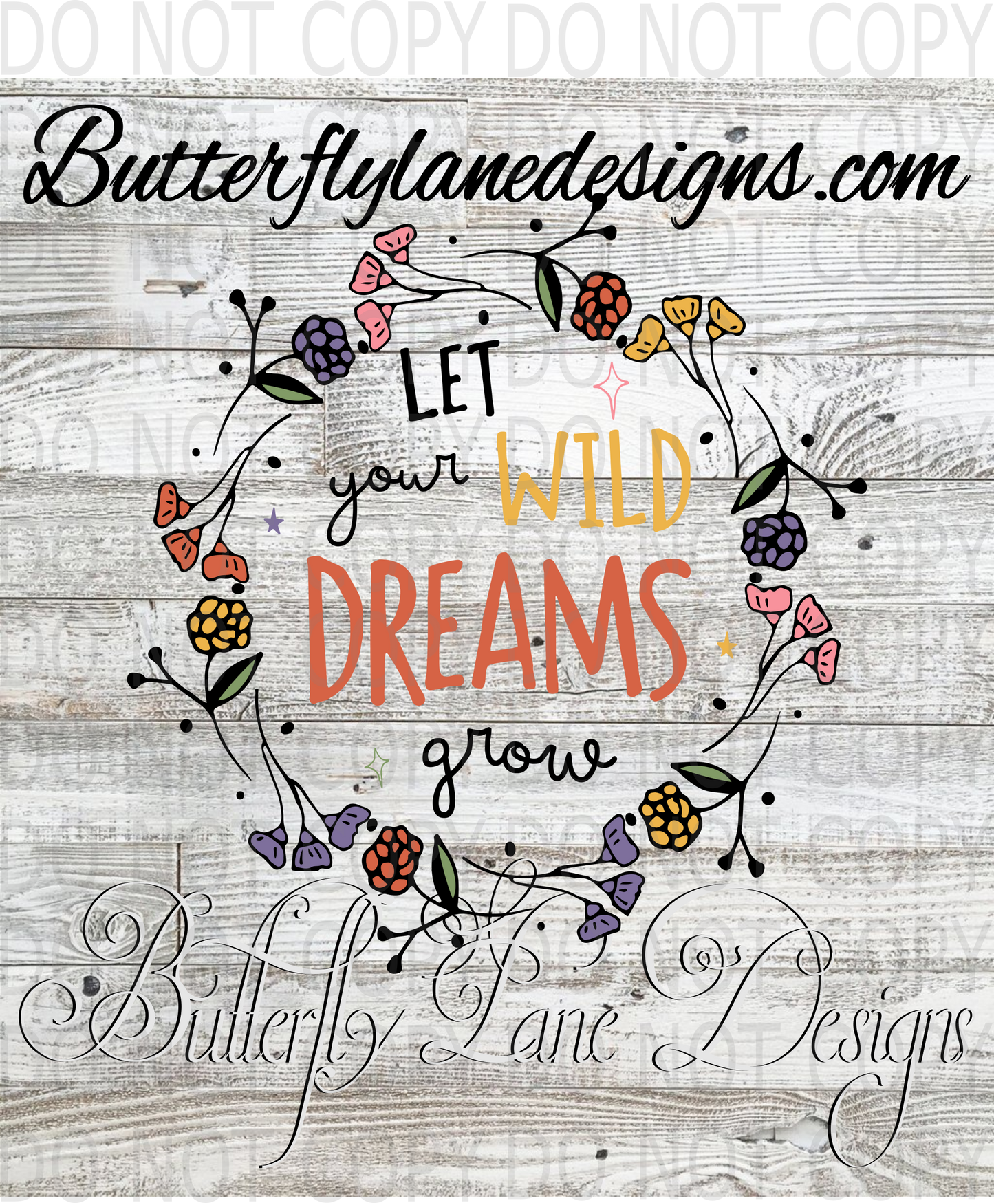 Let your wild dreams grow- :: Clear Decal :: VC Decal