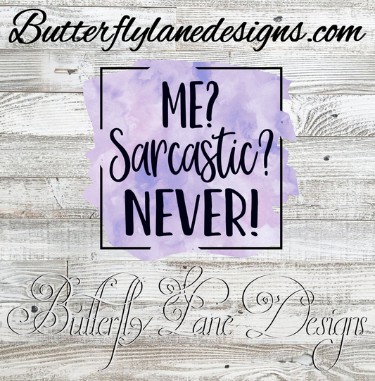 Me-sarcastic-Never :: Clear Cast Decal