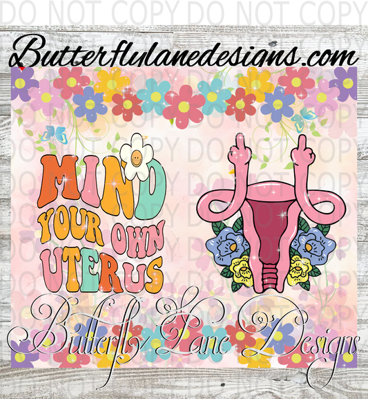 Mind your own uterus 02 :: Tumbler wrap