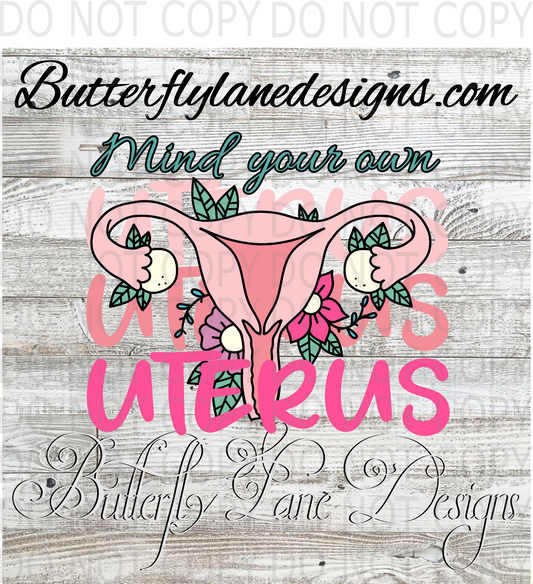 Mind your own uterus 03 :: Clear Decal :: VC Decal