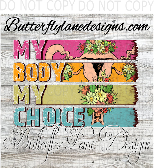 My body My Choice :: Clear Decal :: VC Decal