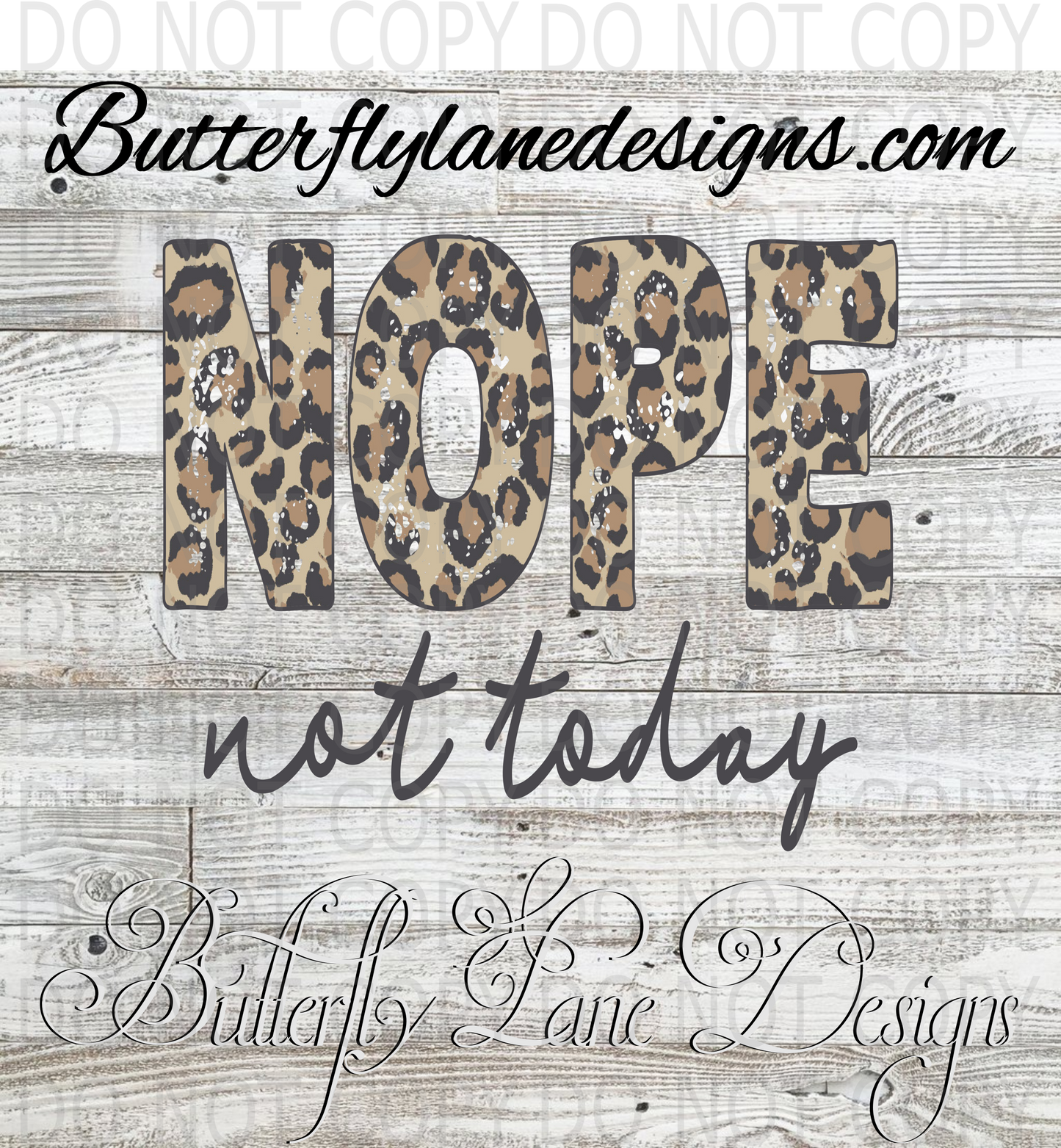 Nope-Not today leopard print: Clear Decal :: VC Decal