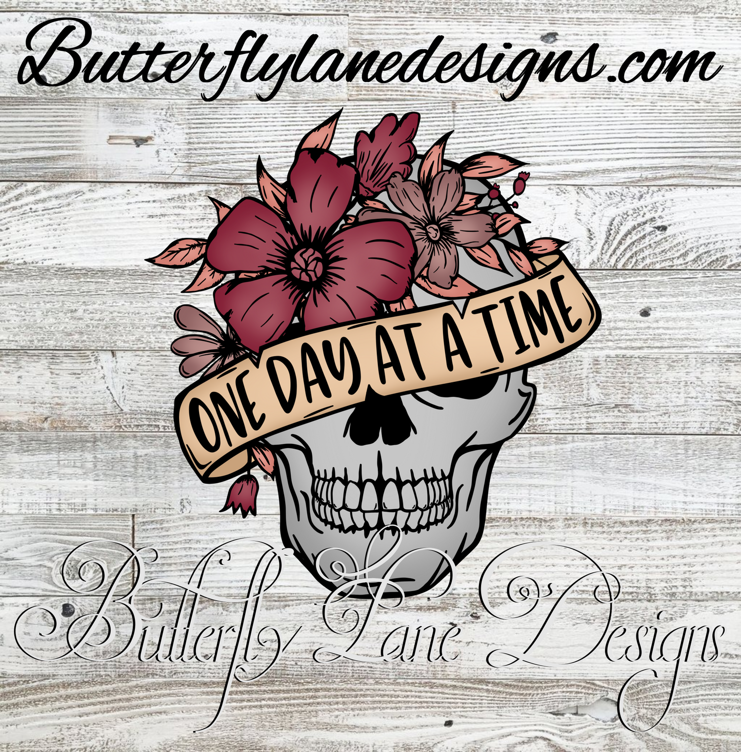One day at a time- Skelly with burgundy florals :: Clear Decal :: VC Decal