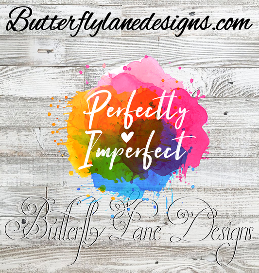 Perfectly Imperfect-color splash :: Clear Decal / VC Decal