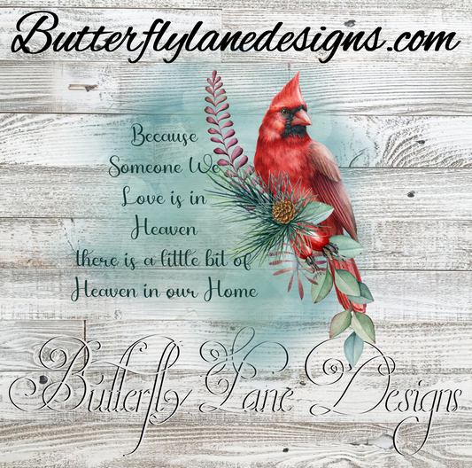 Red Cardinal-Because someone we Love is in heaven :: Clear Cast Decal