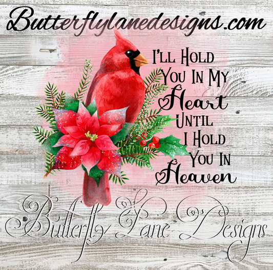 Red Cardinal-I'll hold you in my heart-till heaven :: Clear Cast Decal