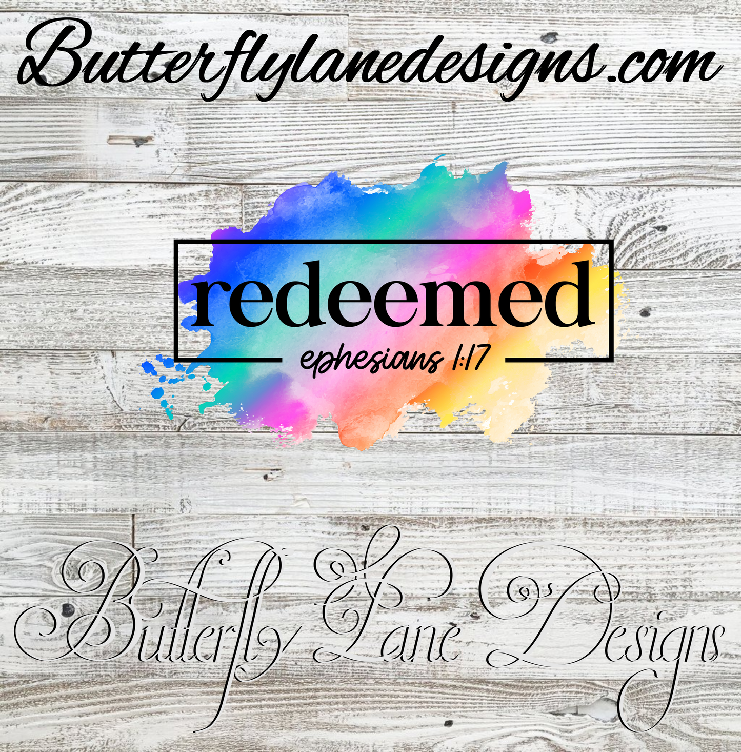 Redeemed; Ephesians 1:17, Rainbow watercolor inks :: Clear Cast Decal
