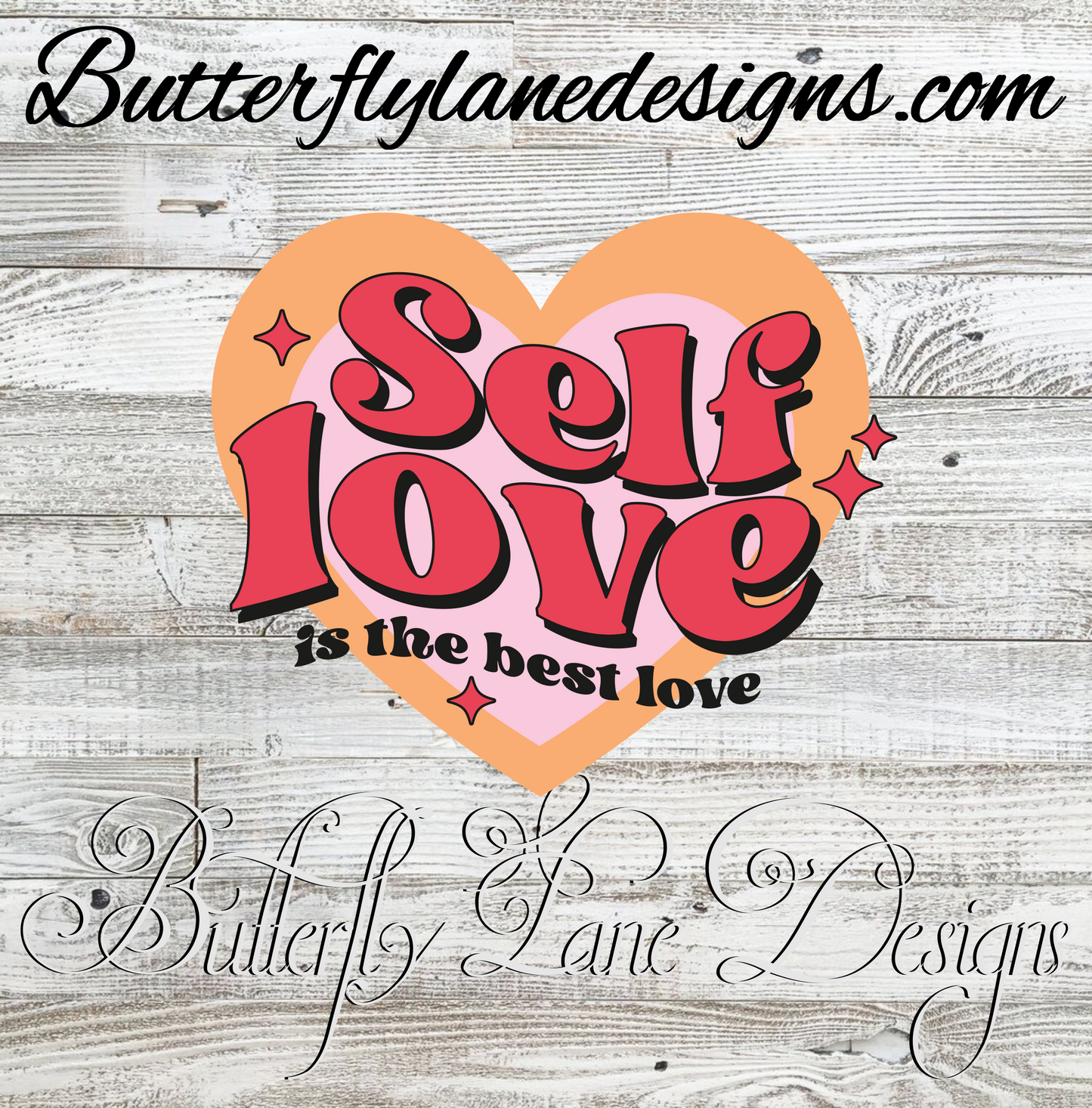 Self love is the best love :: Clear Decal :: VC Decal