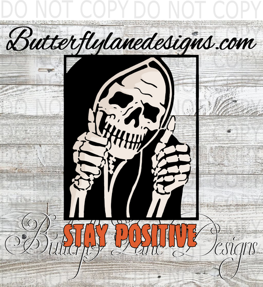 Stay positive skull reaper  :: Clear Decal :: VC Decal