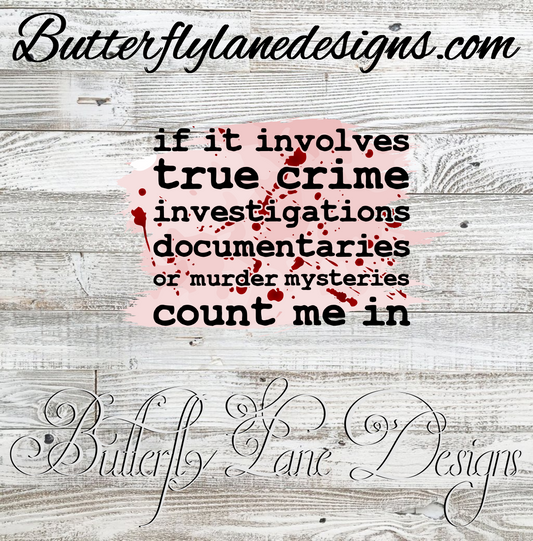 If it involves true crime, murder mystery, investigations, Count me in :: Clear Cast Decal
