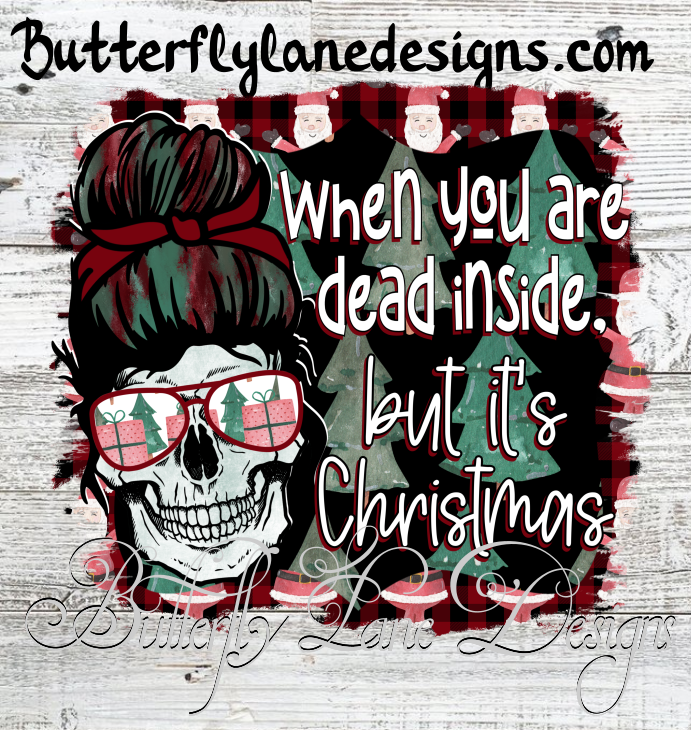 When your dead inside but it's Christmas :: V.C. Decal