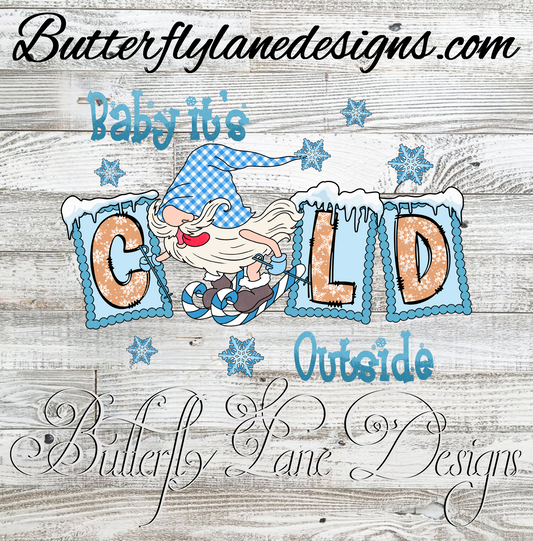 Winter-baby its cold outside-gnome ::  Clear Decal :: VC Decal