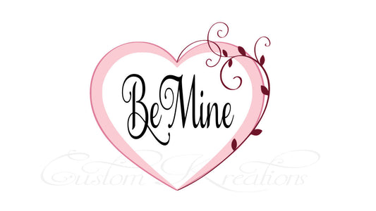 Be Mine_ Valentines SVG File