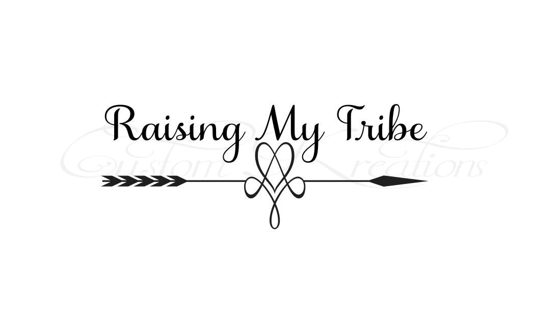 Raising My Tribe  SVG File