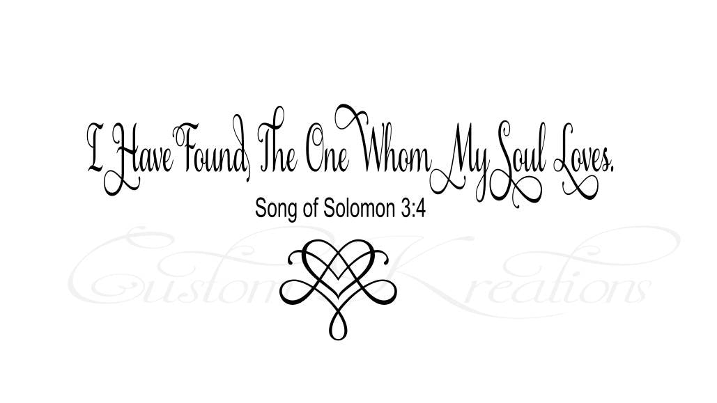 The One Whom My Soul Loves _ Solomon 3:4  SVG File