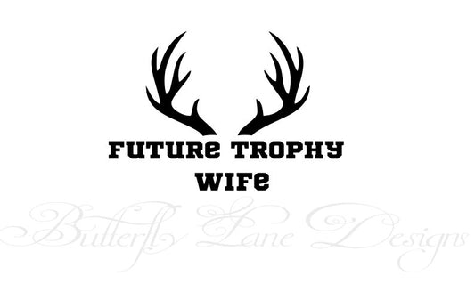 Future Trophy Wife_Antlers  SVG File