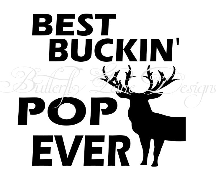 Best Buckin Pop  SVG File Only