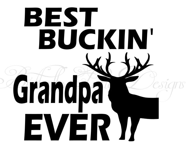Best Buckin Grandpa  SVG File Only
