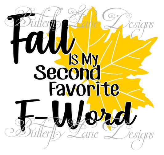 Fall Is my Second Favorite F Word