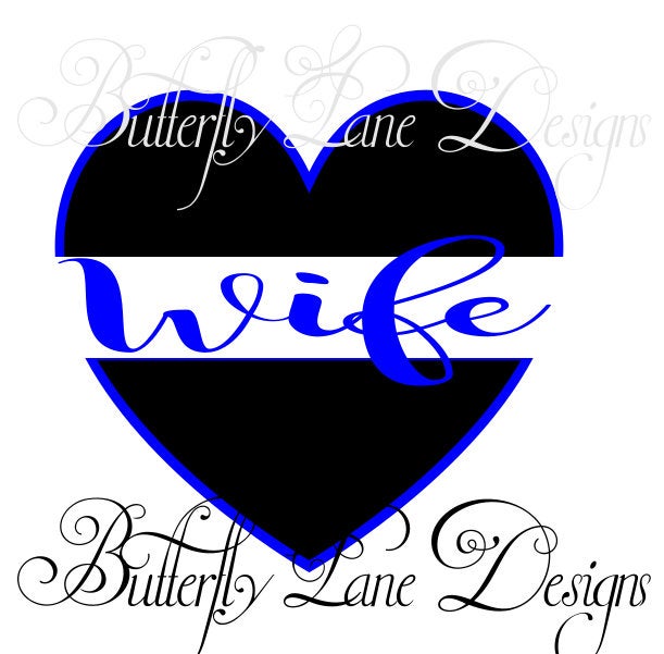 Heart Blue line Police Wife  SVG File