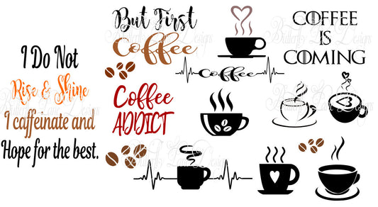 Coffee Bundle, I do not rise and shine, coffee lovers heart beat SVG