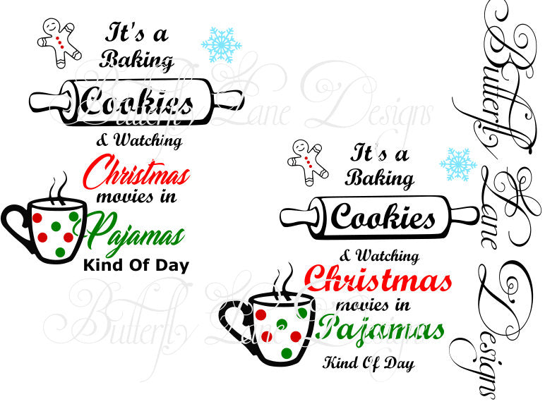 Baking Cookies, Watching Christmas Movies in Pajamas,  SVG File Only