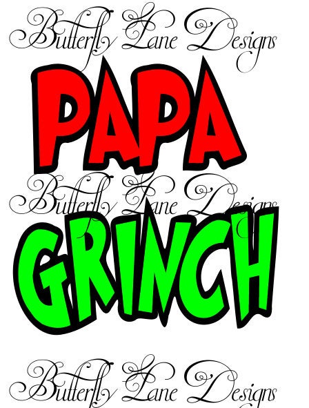 Papa Grinch   SVG FILE ONLY