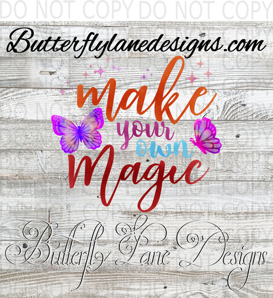 Make your own magic :: Clear Decal :: VC Decal